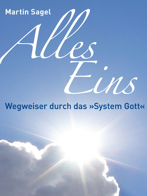 Buch: Alles Eins - von Martin Sagel